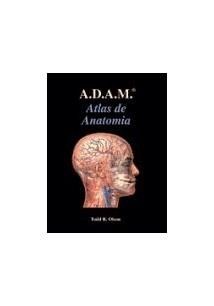 A.D.A.M. STUDENT ATLAS OF ANATOMY
